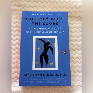 The Body Keeps Score - Bessel Van Der Kolk, M.D.